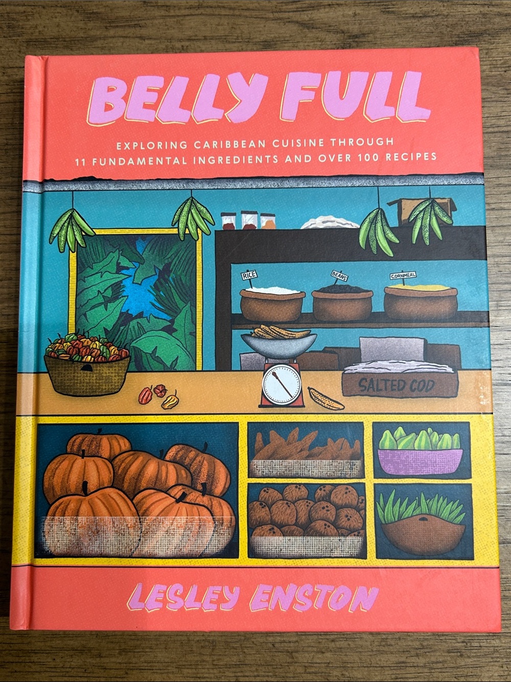 Belly Full Cookbook by Lesley Enston- Exploring Caribbean Cuisine
